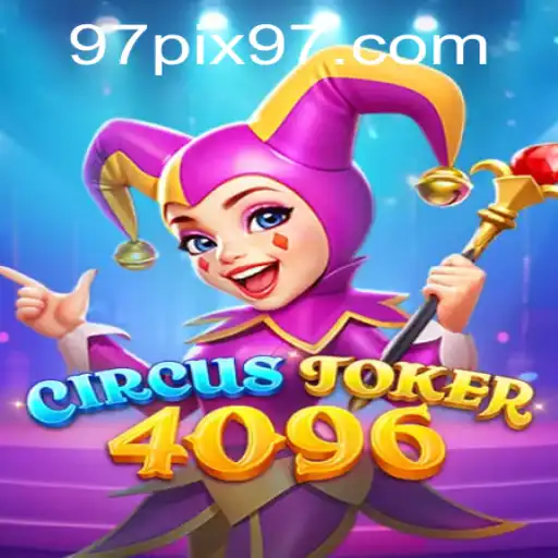 Exploring the Fascinating World of CircusJoker4096: A Unique Gaming Experience